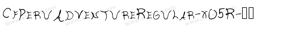 CfPeruAdventureRegular-xO5R字体转换