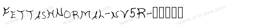 FettashNormal-nv5R字体转换