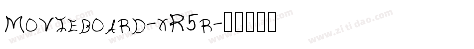 Movieboard-xR5r字体转换 Movieboard-xR5r字体转换