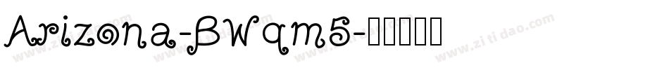 Arizona-BWqm5字体转换