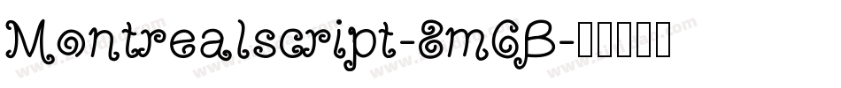 Montrealscript-8m6B字体转换