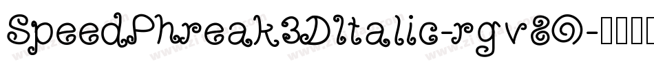 SpeedPhreak3DItalic-rgv8O字体转换