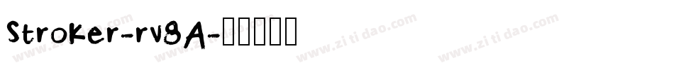 Stroker-rv8A字体转换 Stroker-rv8A字体转换