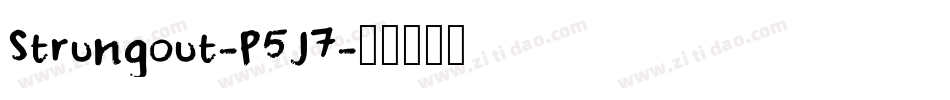 Strungout-P5J7字体转换 Strungout-P5J7字体转换