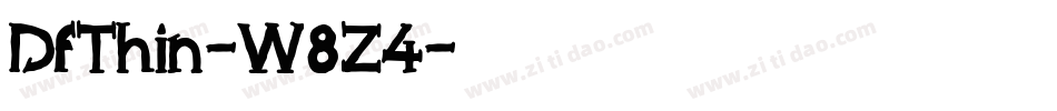 DfThin-W8Z4字体转换