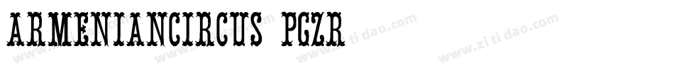 Armeniancircus-PGzr字体转换