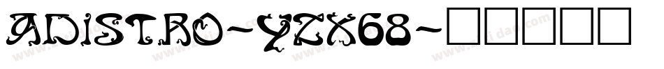 Adistro-YzX68字体转换