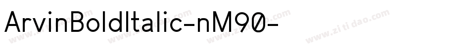 ArvinBoldItalic-nM90字体转换