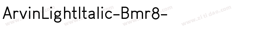 ArvinLightItalic-Bmr8字体转换