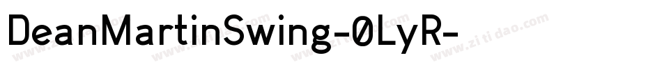 DeanMartinSwing-0LyR字体转换