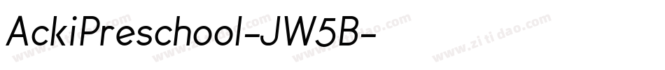 AckiPreschool-JW5B字体转换