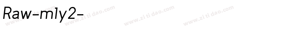 Raw-m1y2字体转换