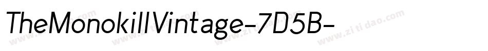 TheMonokillVintage-7D5B字体转换