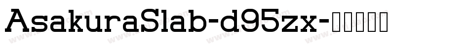 AsakuraSlab-d95zx字体转换