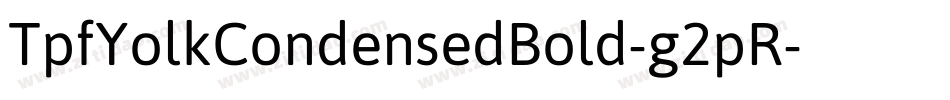 TpfYolkCondensedBold-g2pR字体转换