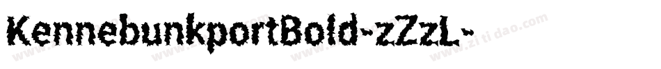 KennebunkportBold-zZzL字体转换 KennebunkportBold-zZzL字体转换