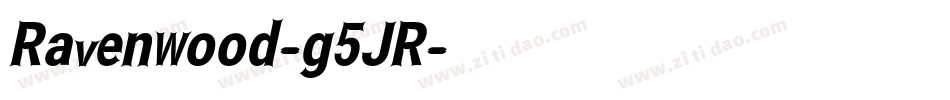 Ravenwood-g5JR字体转换