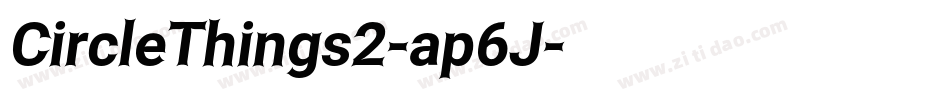 CircleThings2-ap6J字体转换 CircleThings2-ap6J字体转换