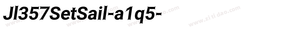 Jl357SetSail-a1q5字体转换