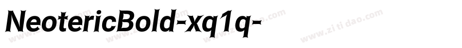NeotericBold-xq1q字体转换 NeotericBold-xq1q字体转换