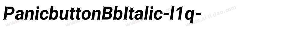 PanicbuttonBbItalic-l1q字体转换