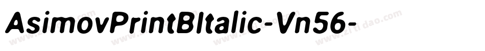 AsimovPrintBItalic-Vn56字体转换