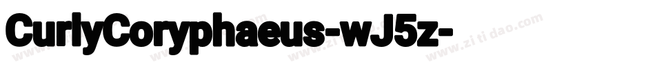 CurlyCoryphaeus-wJ5z字体转换 CurlyCoryphaeus-wJ5z字体转换