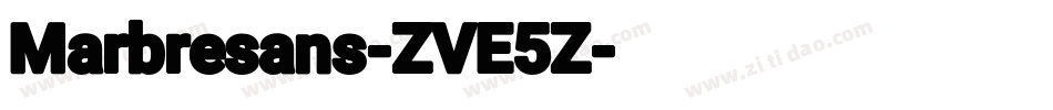 Marbresans-ZVE5Z字体转换