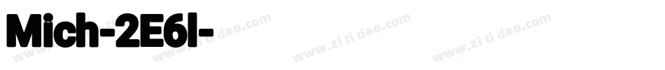 Mich-2E6l字体转换