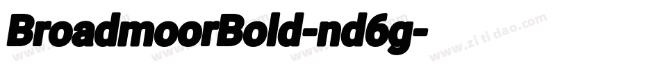 BroadmoorBold-nd6g字体转换