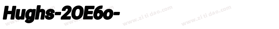 Hughs-2OE6o字体转换