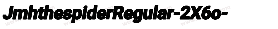 JmhthespiderRegular-2X6o字体转换