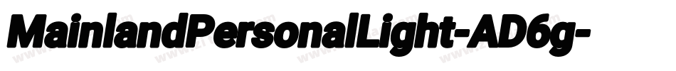 MainlandPersonalLight-AD6g字体转换