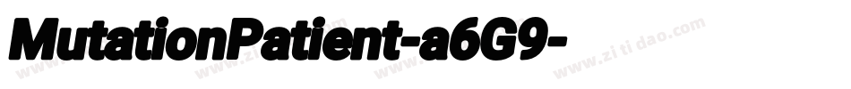 MutationPatient-a6G9字体转换