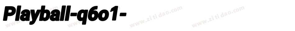Playball-q6o1字体转换