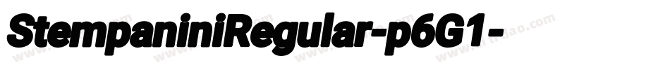 StempaniniRegular-p6G1字体转换 StempaniniRegular-p6G1字体转换
