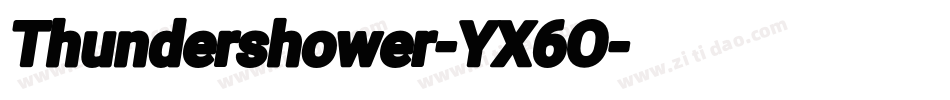 Thundershower-YX6O字体转换