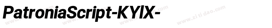 PatroniaScript-KYlX字体转换