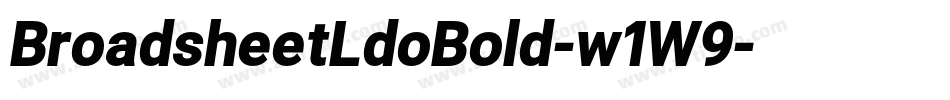 BroadsheetLdoBold-w1W9字体转换