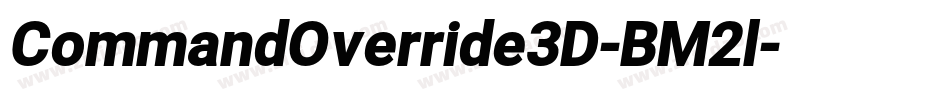 CommandOverride3D-BM2l字体转换