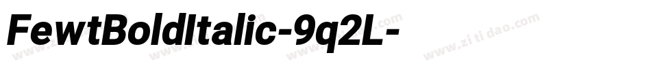 FewtBoldItalic-9q2L字体转换