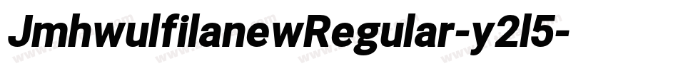 JmhwulfilanewRegular-y2l5字体转换