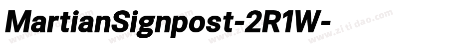 MartianSignpost-2R1W字体转换 MartianSignpost-2R1W字体转换