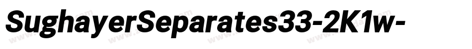 SughayerSeparates33-2K1w字体转换