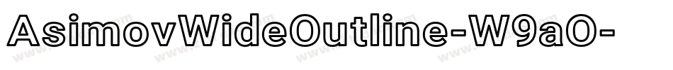 AsimovWideOutline-W9aO字体转换