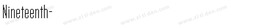 Nineteenth字体转换