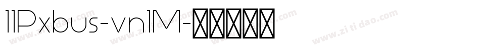 11Pxbus-vn1M字体转换