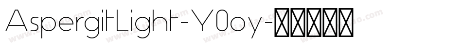 AspergitLight-Y0oy字体转换