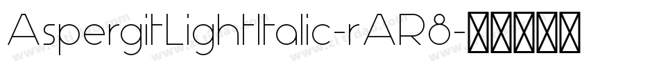 AspergitLightItalic-rAR8字体转换