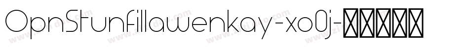 OpnStunfillawenkay-xo0j字体转换